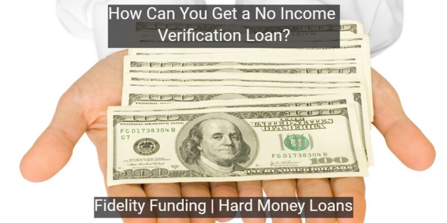 How-Can-You-Get-a-No-Income-Verification-Loan