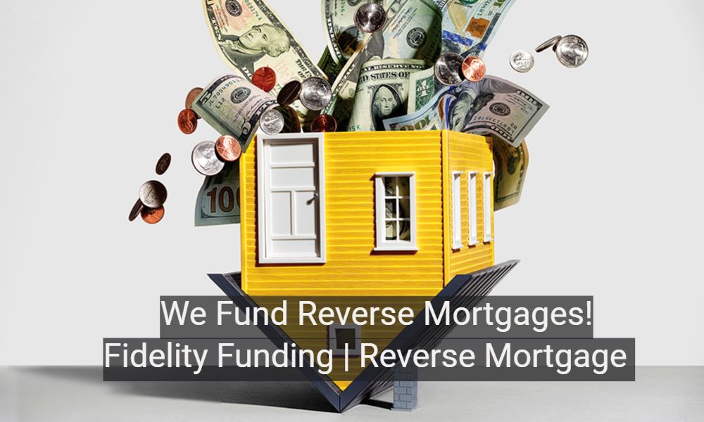 Reverse-Mortgage-Loans-California-Fidelity-Funding